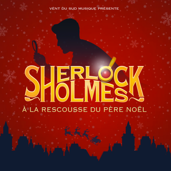 SHERLOCK HOLMES, À LA RESCOUSSE DU PÈRE NOËL